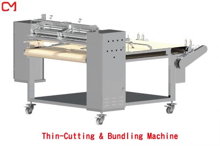 Thin-Cutting & Bundling Machine.